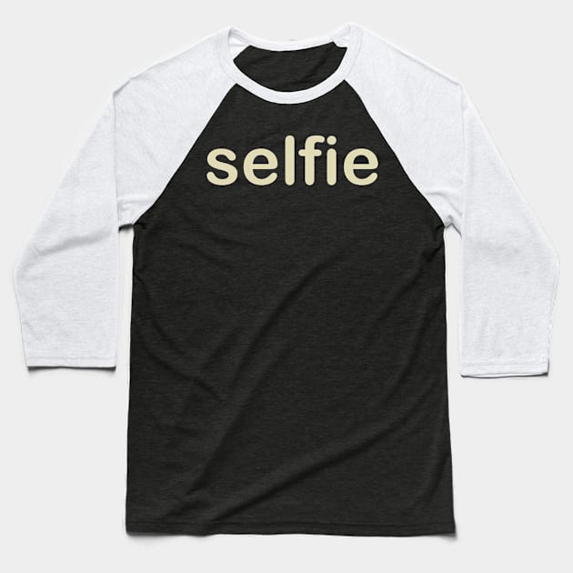 Selfie Baseball T-Shirt by AtomicMadhouse